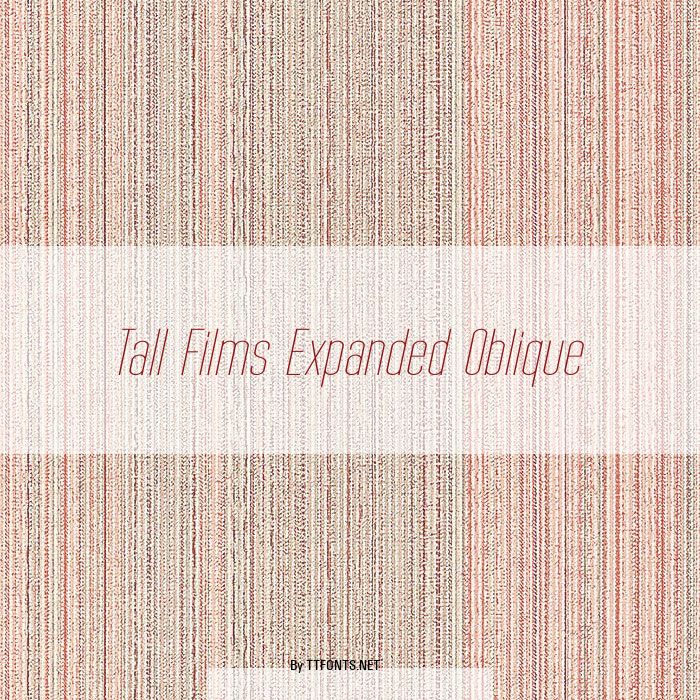 Tall Films Expanded Oblique example